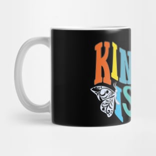 Kindness is Free Mug